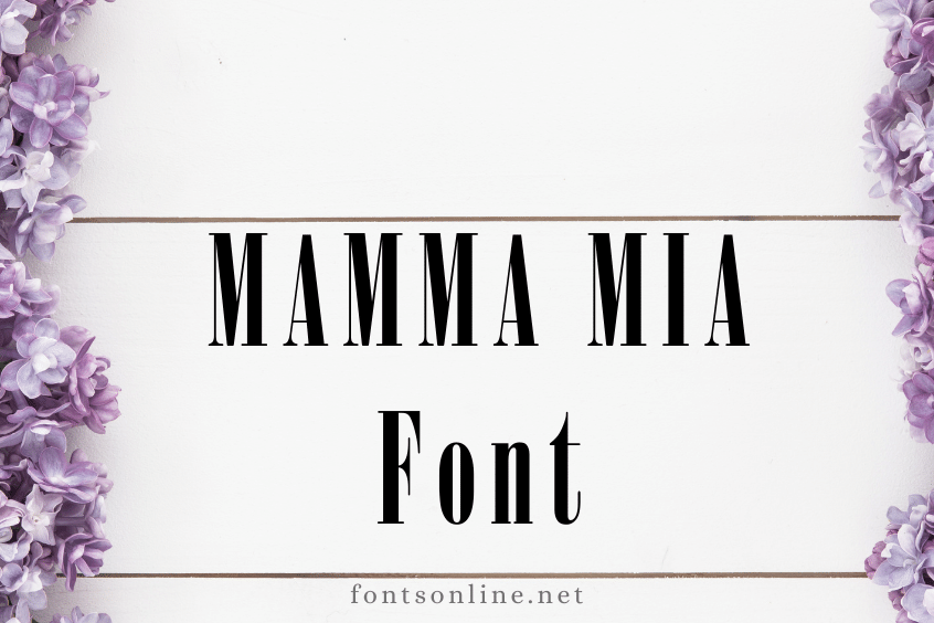 Mamma Mia Font Sample